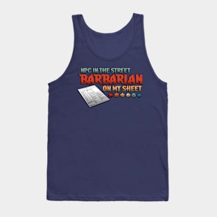 Barbarian On My Sheet Tank Top